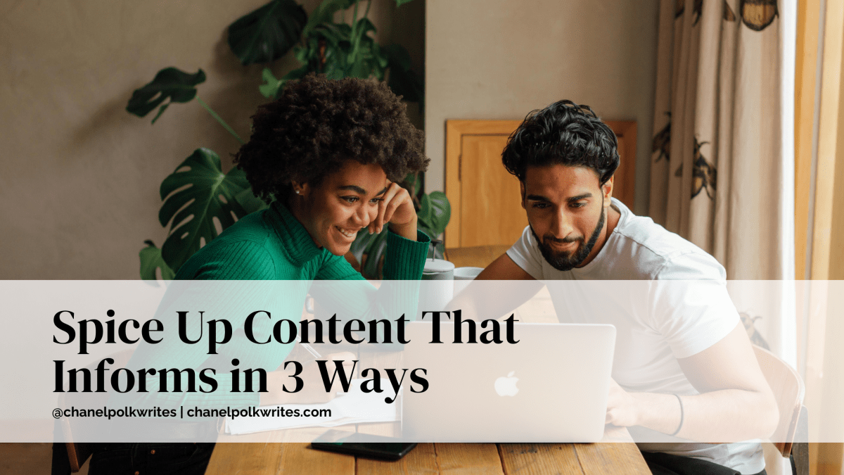 Spice Up Content that Informs in 3&nbsp;Ways