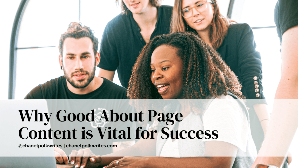 Why Good About Page Content is Vital for&nbsp;Success