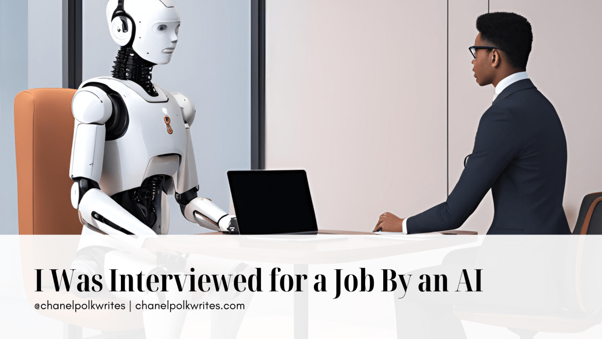 I Was Interviewed for a Job By an&nbsp;AI